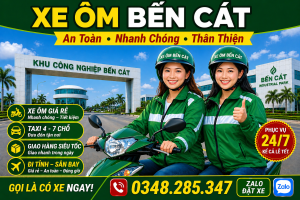 Grab Xe Ôm Bến Cát Giá Rẻ